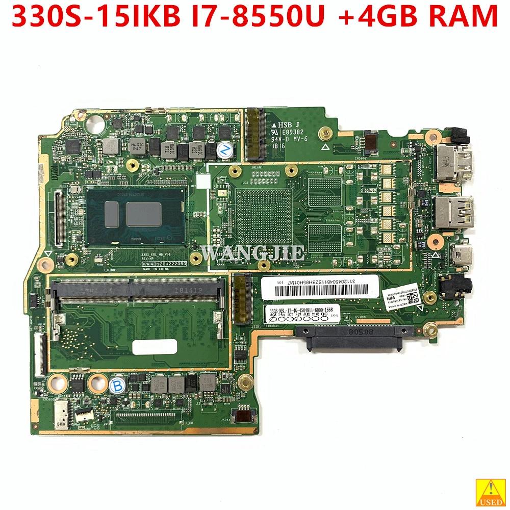 Lenovo Ideapad 330S-15IKB Ʈ  SR3LC I7-8550U CPU 4GB RAM FRU: 5B20R07213 κ 100% ۵